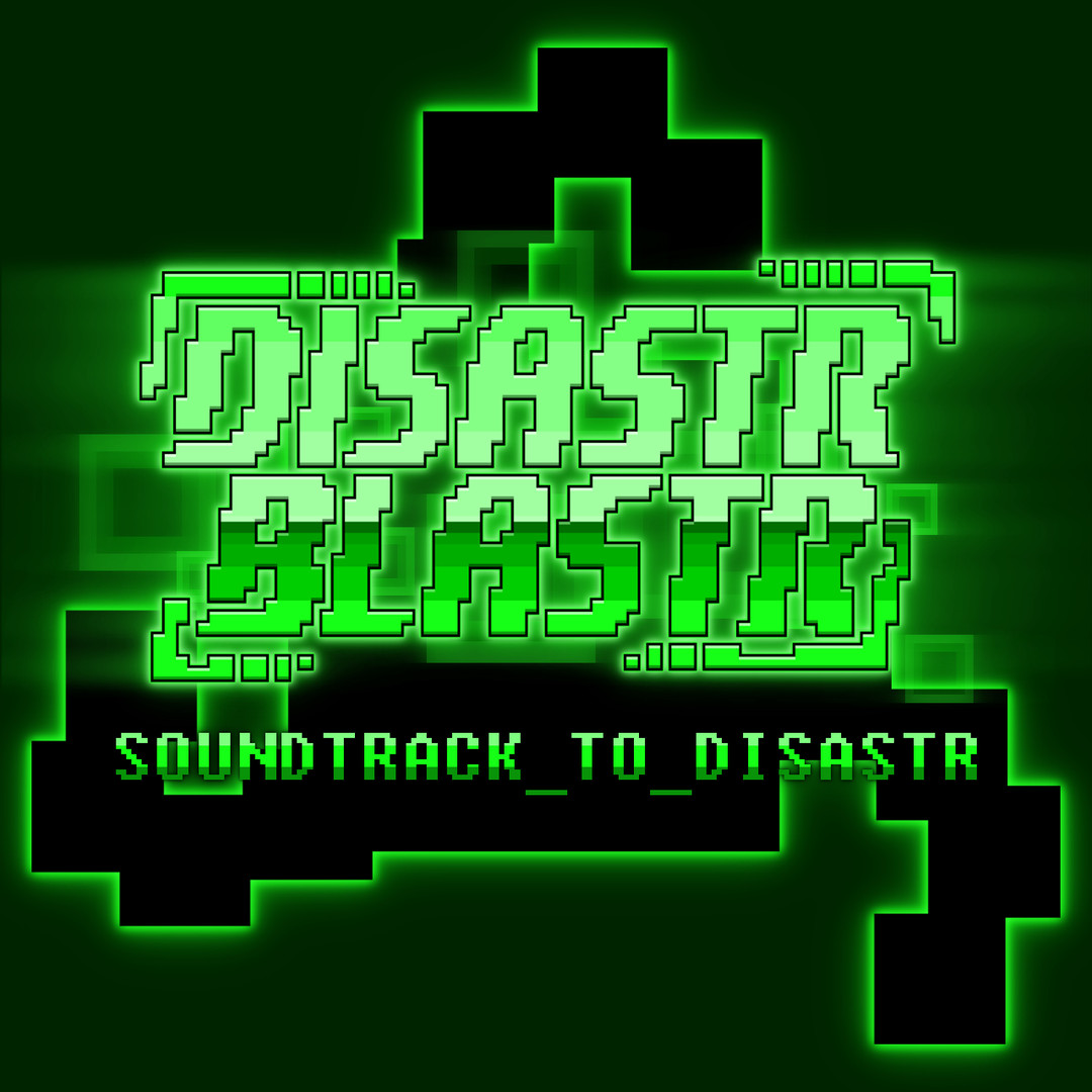 Disastr_Blastr - Soundtrack_to_Disastr DLC Steam CD Key 0.44 USD